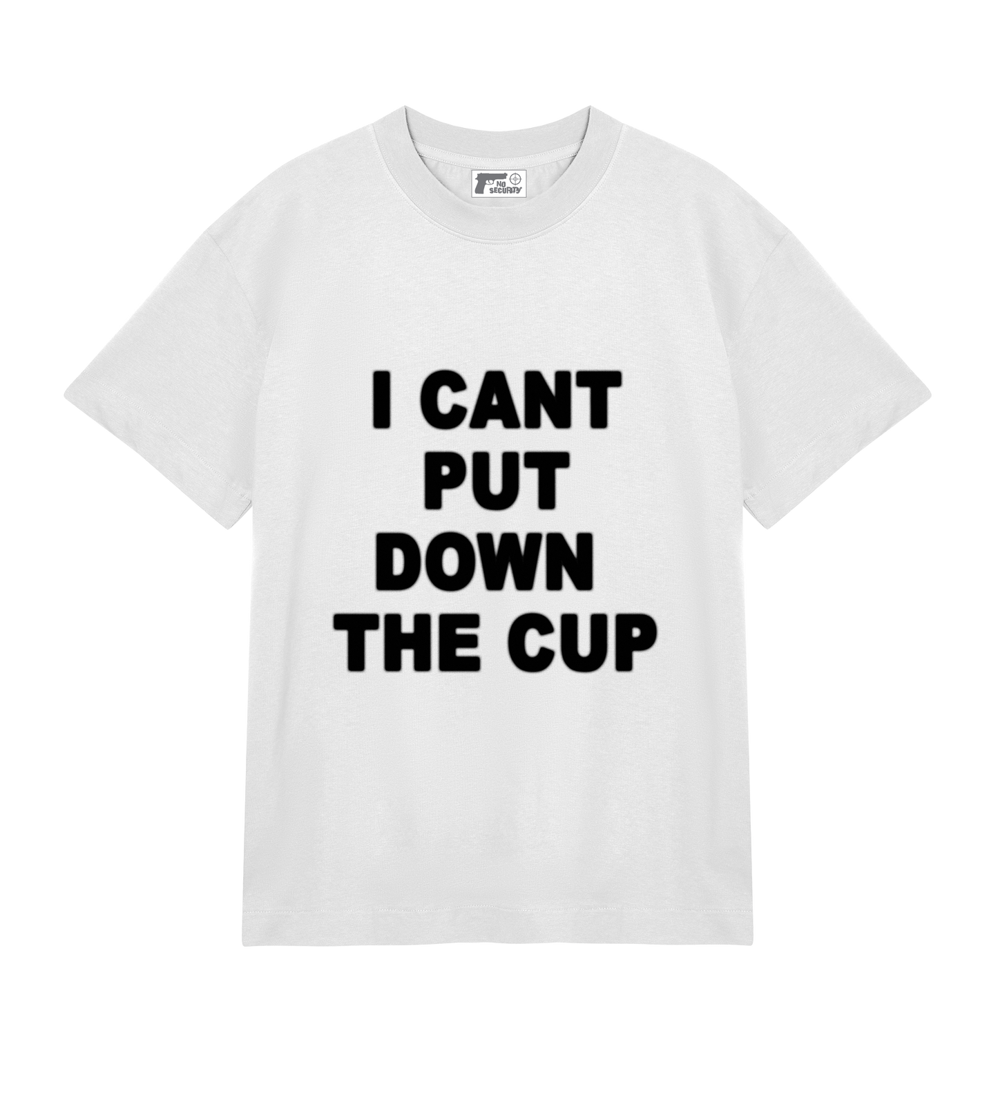 "I CANT PUT DOWN THE CUP" SHIRT