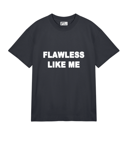 "FLAWLESS LIKE ME" SHIRT
